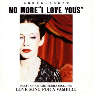 Annie_lennox_no_more_i_love_yous Annie_lennox_no_more_i_love_yous