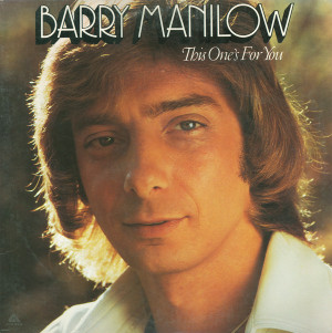 Barry_manilow_looks_like_we_made_it