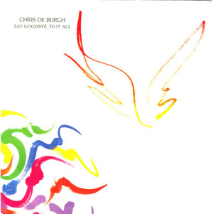 Chris_de_burgh_say_goodbye_to_it_al Chris_de_burgh_say_goodbye_to_it_al