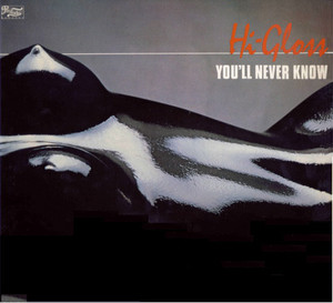 Hi_gloss_youll_never_know Hi_gloss_youll_never_know
