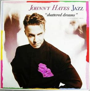 Johnny Hates Jazz 
