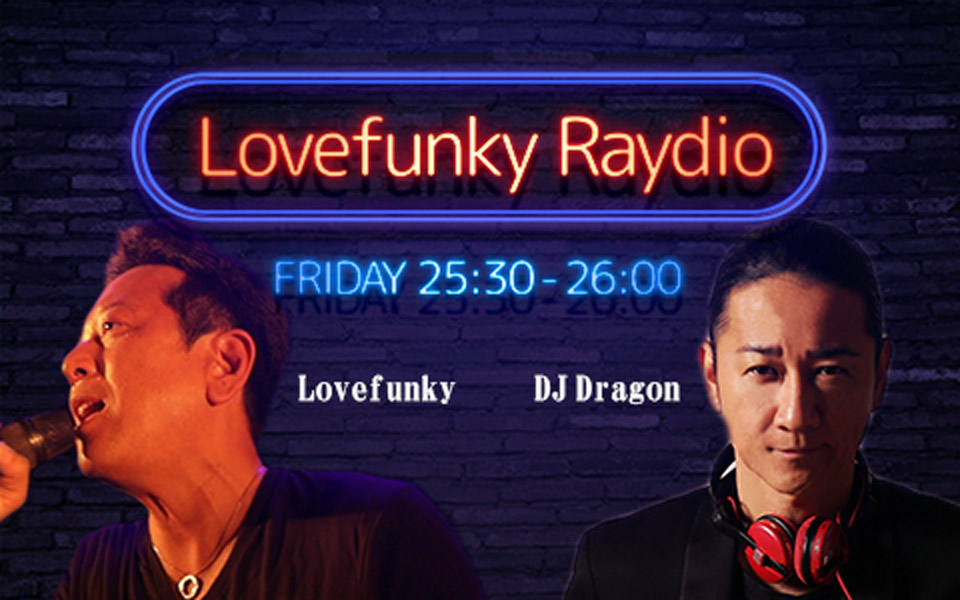 Lovefunky Raydio - Fm yokohama 84.7